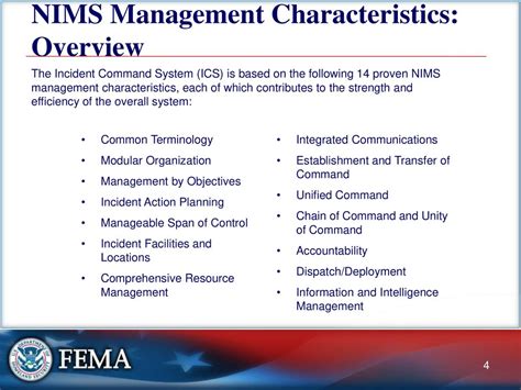 Maintaining an appropriate span of control ensures effective incident management by enabling supervisors to Direct and supervise subordinates. . How many nims characteristics are there